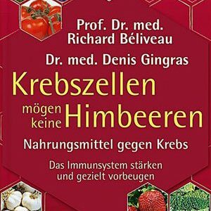 Krebszellen mögen keine Himeeren